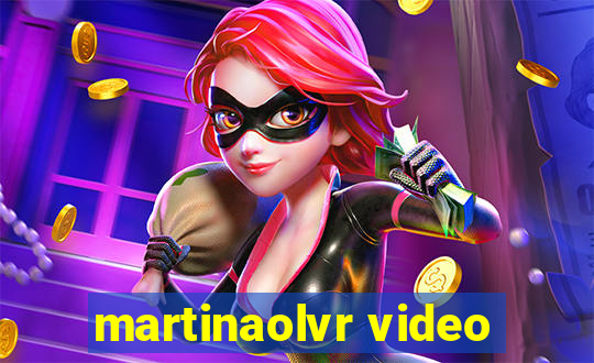 martinaolvr video